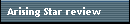 Arising Star review