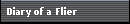 Diary of a Flier