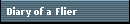 Diary of a Flier